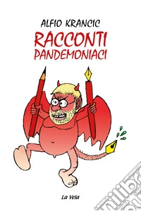 Racconti pandemoniaci libro