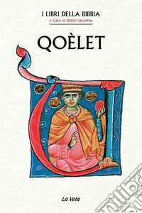 Qoèlet. I Libri della Bibbia libro