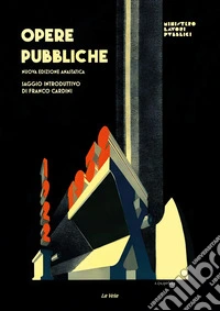 Opere pubbliche 1922-1932 libro