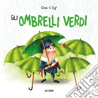 Gli ombrelli verdi