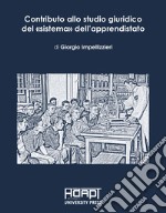 Contributo allo studio giuridico del «sistema» dell'apprendistato libro