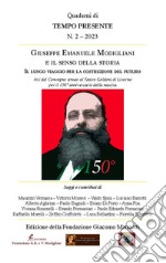 Giuseppe Emanuele Modigliani e il senso della storia. Il lungo viaggio per la costruzione del futuro libro