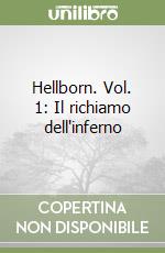 Hellborn. Vol. 1: Il richiamo dell'inferno