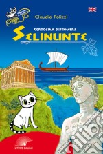 Certosina discovers Selinunte. Nuova ediz. libro