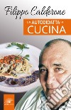 Un autodidatta in cucina libro