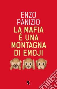 La mafia è una montagna di emoji libro