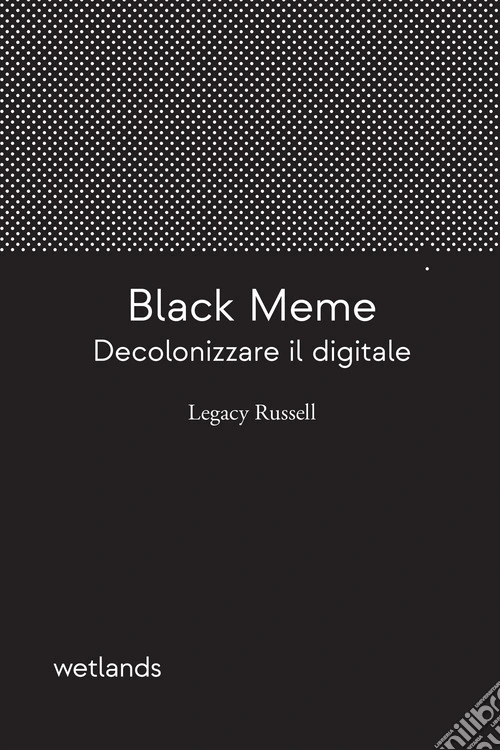 Black meme. Decolonizzare il digitale