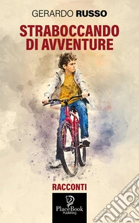 Straboccando di avventure