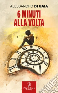 6 minuti alla volta