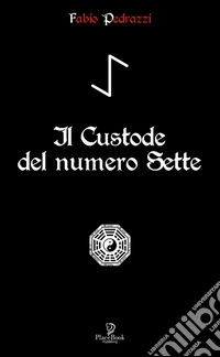 Il custode del numero sette