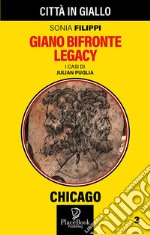 Giano Bifronte Legacy. I casi di Julian Puglia. Vol. 3 libro