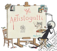 Gli Artistogatti libro