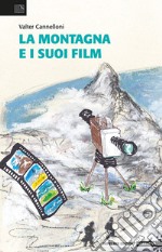 La montagna e i suoi film