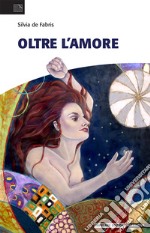 Oltre l'amore