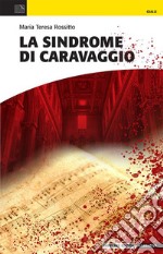 La sindrome di Caravaggio