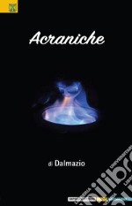 Acraniche libro