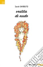 Vestita di nudo libro