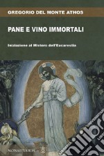 Pane e vino immortali libro