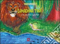 Lumachina Fina e la casetta sparita libro