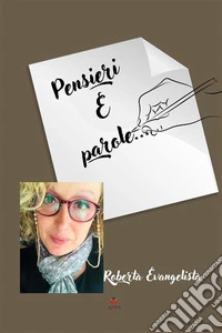 Pensieri e parole...