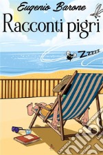 Racconti pigri libro