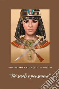 «Nei secoli e per sempre»