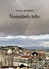 Nonostante tutto libro