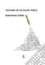 Taccuino di un falso poeta