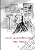 Storia del dottor Ignazio