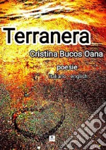 Terranera. Ediz. italiana e inglese