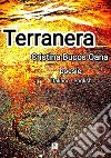 Terranera. Ediz. italiana e inglese libro