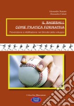 Il baseball come pratica formativa. Prevenzione e abilitazione dei disturbi dello sviluppo