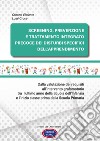 Screening, prevenzione e trattamento integrato precoce dei Disturbi Specifici dell'Apprendimento. Dalla valutazione dei requisiti all'intervento grafomotorio tra l'ultimo anno della scuola dell'Infanzia e l'inizio classe prima della scuola primaria. libro