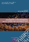 Microbiota e neurosviluppo. Per un approccio bio-pedagogico ai disturbi cognitivi libro