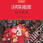 La pera violino. Ediz. italiana e cinese libro