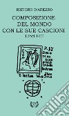 Composizione del mondo con le sue cascioni. Libri I-II libro