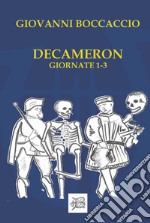 Decameron Giornate I-III libro