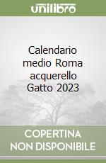 Calendario medio Roma acquerello Gatto 2023