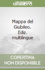 Mappa del Giubileo. Ediz. multilingue