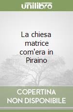 La chiesa matrice com'era in Piraino libro