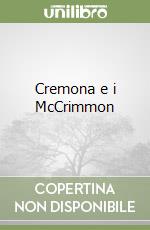 Cremona e i McCrimmon libro