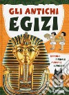 Gli antichi egizi libro