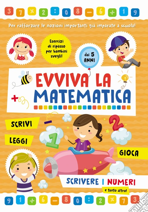 Scrivere i numeri. Evviva la matematica