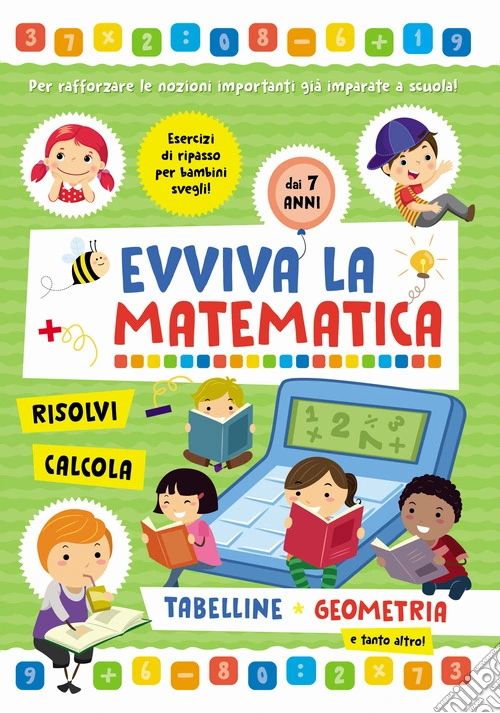Tabelline e geometria. Evviva la matematica