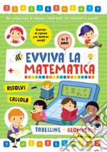 Tabelline e geometria. Evviva la matematica