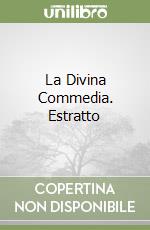 La Divina Commedia. Estratto libro