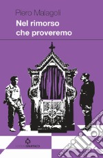 Nel rimorso che proveremo libro