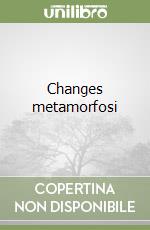 Changes metamorfosi libro