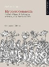 Hypnerotomachia. Lettura obliqua di Letteratura artistica per la Storia dell'Arte. Ediz. a colori. Vol. 1 libro di Colonna Stefano