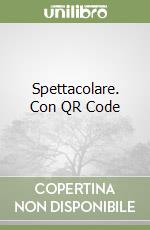 Spettacolare. Con QR Code